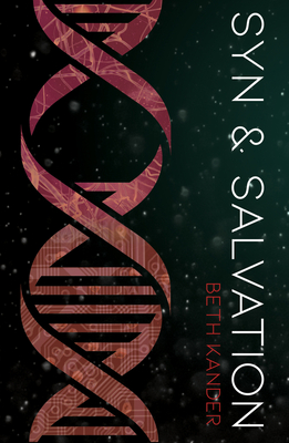 Syn & Salvation (Original Syn Trilogy, 3)