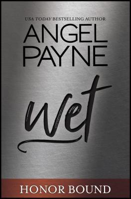 Image for Wet (5) (Honor Bound)