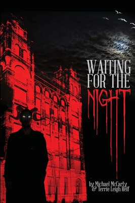 Waiting for the Night
