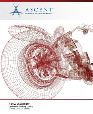 CATIA V5-6 R2017: Generative Drafting (ANSI)