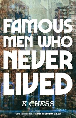 FAMOUS MEN WHO NEVER LIVED