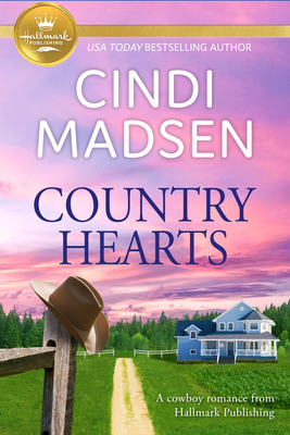 Country Hearts: A cowboy romance from Hallmark Publishing