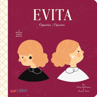 Evita: Opposites - Opuestos (English and Spanish Edition)