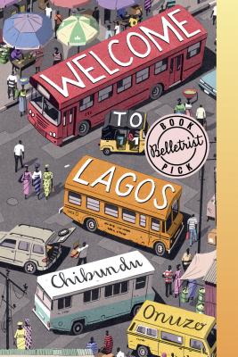Welcome to Lagos: A Novel
