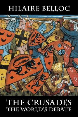 Image for The Crusades: The World's Debate