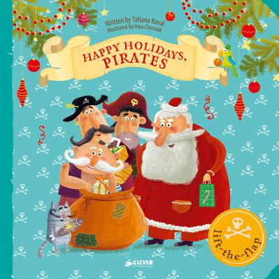 Happy Holidays, Pirates: Lift-the-flap Book (Clever Flaps)