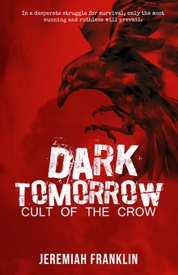 DARK TOMORROW II: CULT OF THE CROW