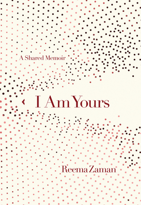 Image for I Am Yours: A Shared Memoir