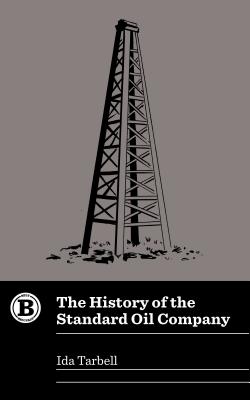 Image for The History of the Standard Oil Company (Belt Revivals)