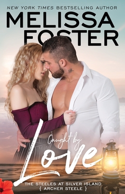 Caught By Love: Archer Steele