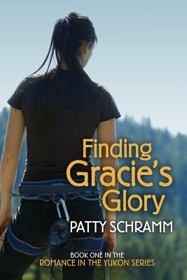 Finding Gracie's Glory: Book One In The Romance In