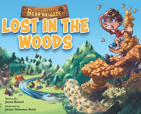 The Great Bear Brigade: Lost In The Woods - Childrens Camping Picture Book for Ages 2-6, Go On a Forest Adventure & Discover How to Keep Safe In the Great Outdoors - Camping Books for Kids