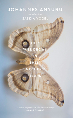 Image for They Will Drown in Their Mothers' Tears They Will Drown in Their Mothers' Tears