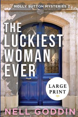 Luckiest Woman Ever: Large Print