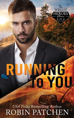 Running to You: Amnesia in Shadow Cove (Wright Heroes of Maine)