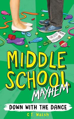 Down with the Dance (Middle School Mayhem)
