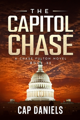 Capitol Chase: A Chase Fulton Novel