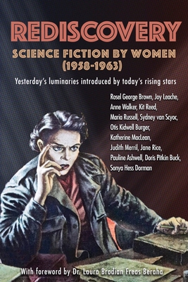Image for Rediscovery: Science Fiction by Women (1958-1963)