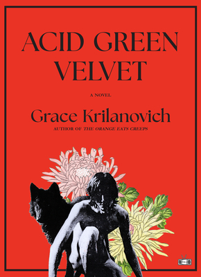 Acid Green Velvet A Novel