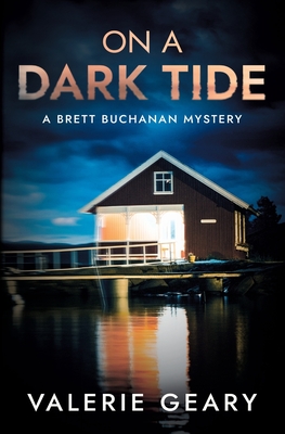 On A Dark Tide (Brett Buchanan Mystery)