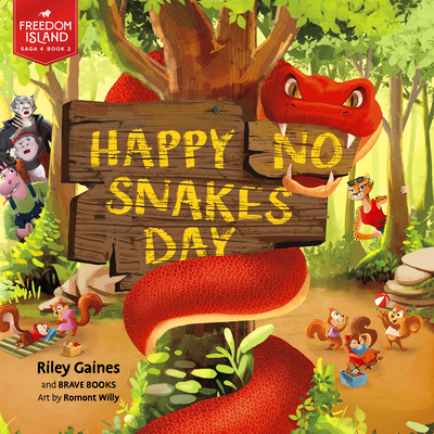 Happy No Snakes Day (Freedom Island Saga, 4)