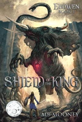 Shield of the King (Elowen, 1)