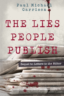 The Lies People Publish (Letters to the Editor)