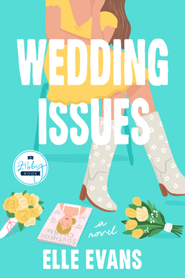 Wedding Issues: A Novel