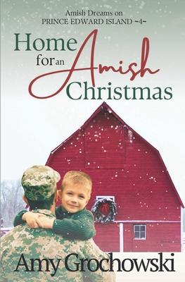 Home For An Amish Christmas ( Book 4 )