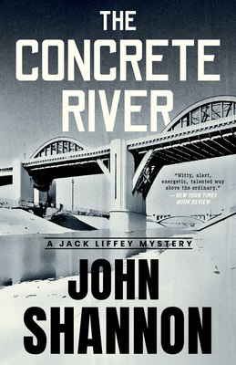Image for The Concrete River (Jack Liffey Series, 1) The Concrete River (Jack Liffey Series, 1)