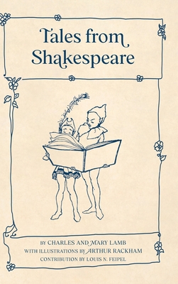 Tales from Shakespeare (Warbler Classics Illustrated Edition)