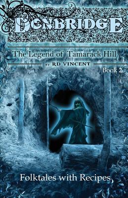Donbridge: The Legend of Tamarack Hill (Volume 2)
