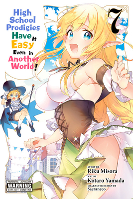 Image for High School Prodigies Have It Easy Even in Another World!, Vol. 7 (manga) (High School Prodigies Have It Easy Even in Another World! (manga), 7) High School Prodigies Have It Easy Even in Another World!, Vol. 7 (manga) (High School Prodigies Have It Easy Even in Another World! (manga), 7)