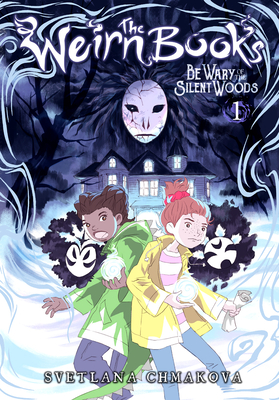 Weirn Books, Vol. 1: Be Wary of the Silent Woods Volume 1