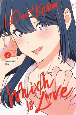 I Don't Know Which Is Love, Vol. 2 (I Don't Know Which Is Love, 2)