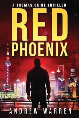Image for Red Phoenix (Thomas Caine Thrillers) Red Phoenix (Thomas Caine Thrillers)