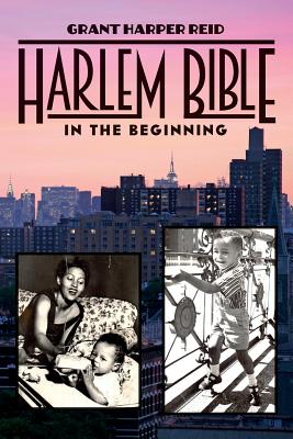 Harlem Bible: In The Beginning