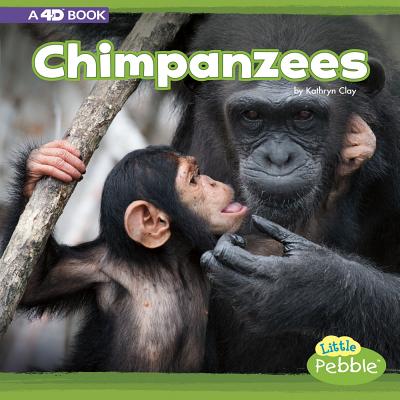 Image for Chimpanzees: A 4D Book (Mammals In the Wild) Chimpanzees: A 4D Book (Mammals In the Wild)
