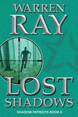 Lost Shadows (The Shadow Patriots)
