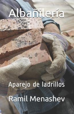 Albailera: Aparejo de ladrillos