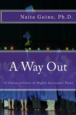 A Way Out: 10 Characteristics of Highly Successful Teens