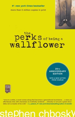 Image for The Perks of Being a Wallflower: 20th Anniversary Edition The Perks of Being a Wallflower: 20th Anniversary Edition