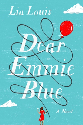 Dear Emmie Blue: A Novel