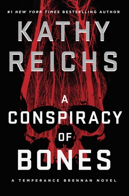 A Conspiracy of Bones (Temperance Brennan Novel)