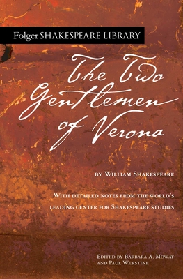 The Two Gentlemen of Verona (Folger Shakespeare Library)