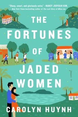 The Fortunes of Jaded Women: A Novel