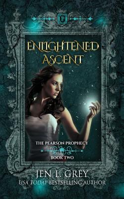 Enlightened Ascent (The Pearson Prophecy)