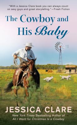 The Cowboy and His Baby (The Wyoming Cowboys Series)