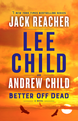Image for Better Off Dead: A Jack Reacher Novel