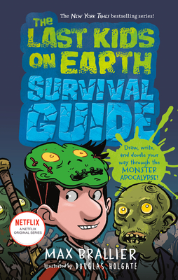 Image for The Last Kids on Earth Survival Guide